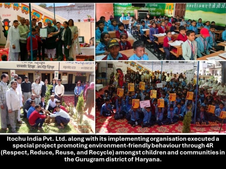 Itochu India Pvt. Ltd Executes “4R Project” (Respect, Reduce, Reuse, Recycle) Promoting Environmental Friendly Behaviour, in Gurugram District